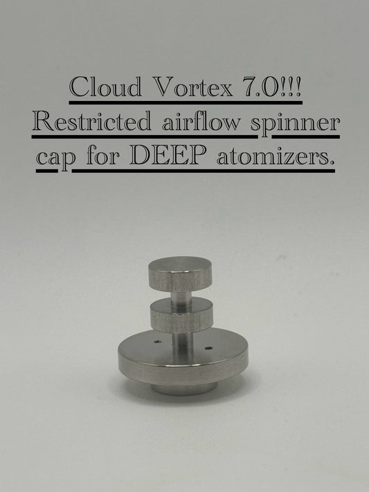 Cloud Vortex 7.0 Restricted airflow for DEEP atomizers