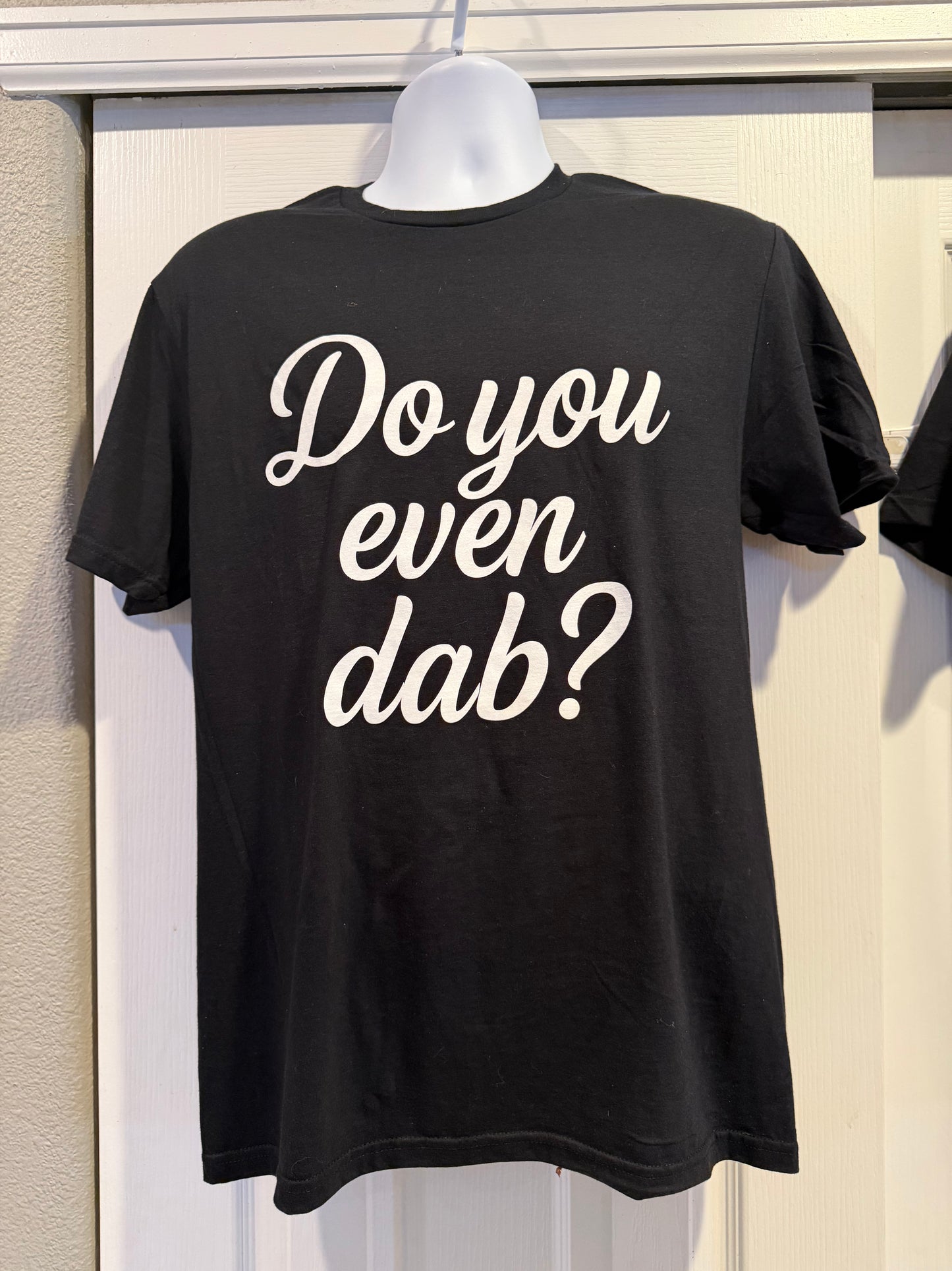 Do you even dab? T-shirt