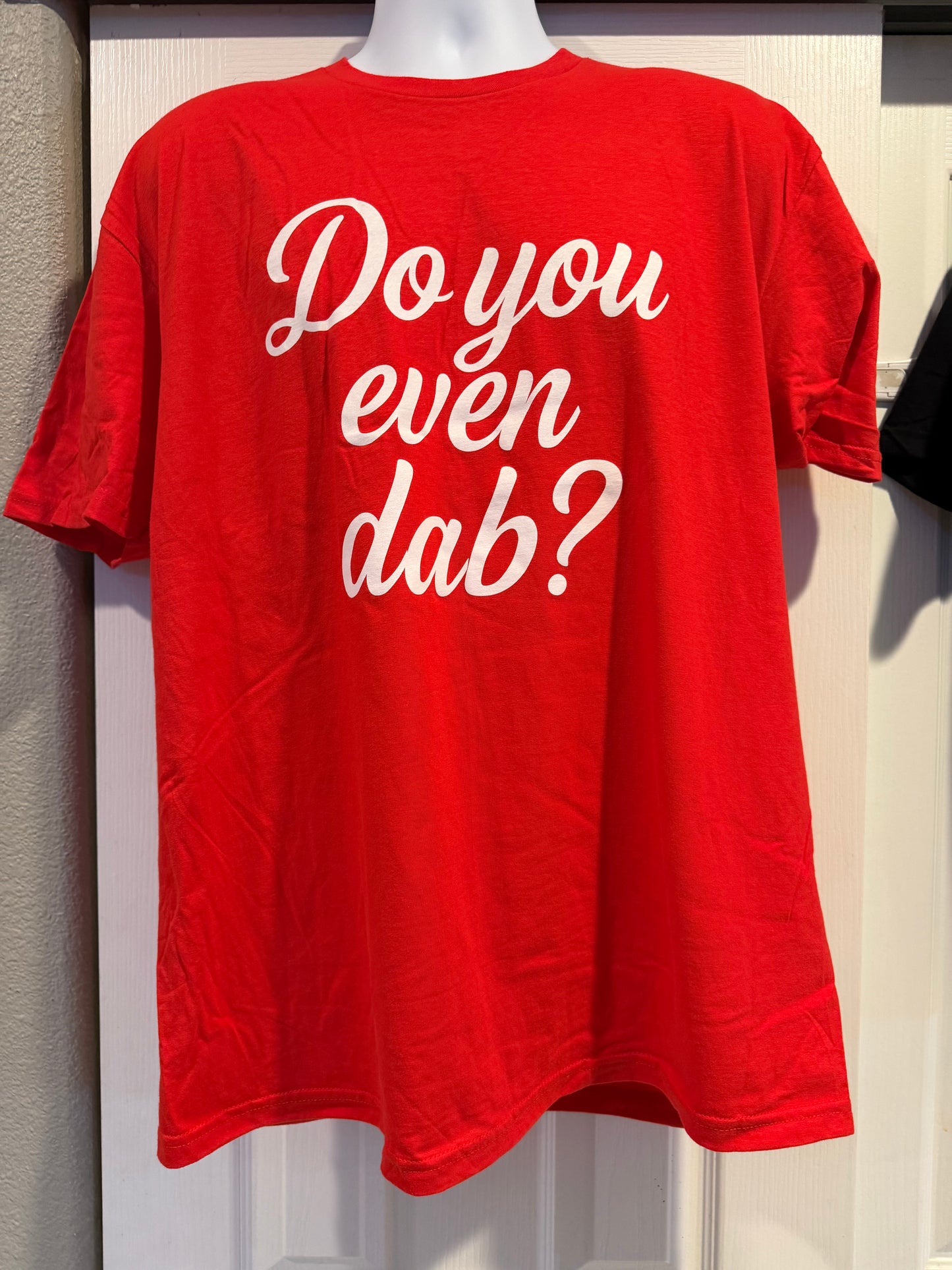 Do you even dab? T-shirt